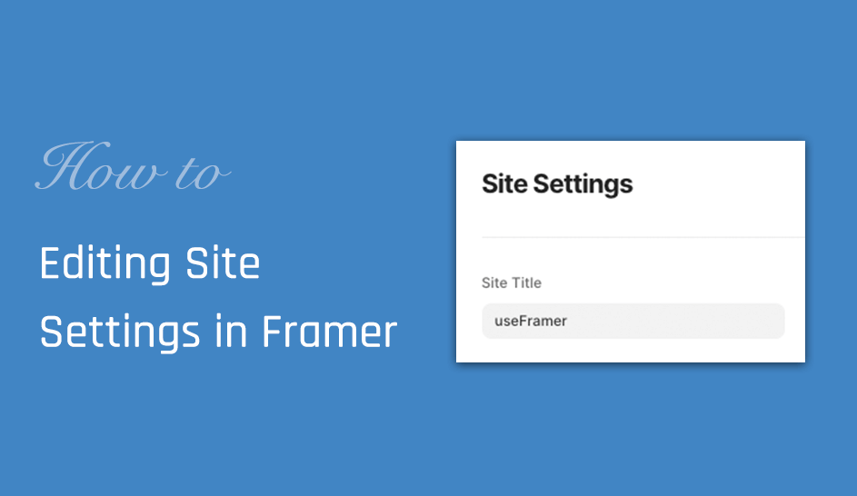 Editing Site Settings in Framer